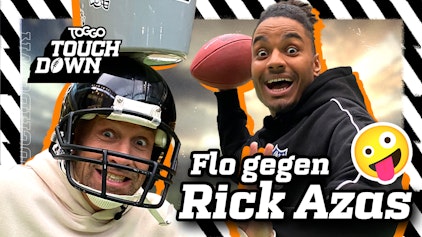 TOGGO Touchdown Flo gegen Rick Azas