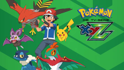 Pokémon - Die TV Serie: XYZ