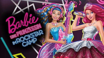 Barbie - Eine Prinzessin im Rockstar Camp