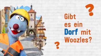 Frag Woozle! - Die Antworten Gibt es ein Dorf mit Woozles?