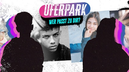 Uferpark Wer passt zu dir?