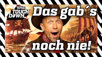 TOGGO Touchdown Das gab's noch nie!