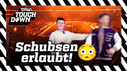 TOGGO Touchdown Schubsen erlaubt!