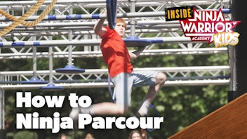 Inside Ninja Academy How to Ninja Parcour