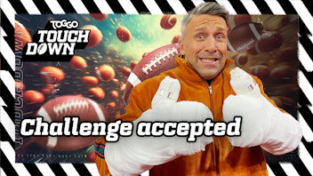 TOGGO Touchdown Challenge accepted