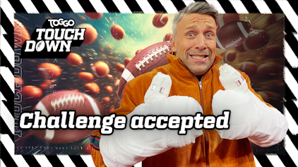 TOGGO Touchdown Challenge accepted