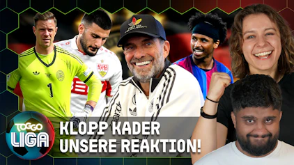 TOGGO Liga Unsere Reaction auf Klopps Kader: Neue Ära beim DFB!