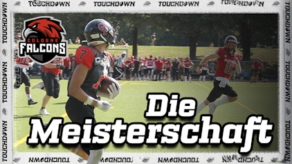 Being a Falcon - Eine Saison mit den Cologne Falcons Being a Falcon Folge 06 "Die Meisterschaft"