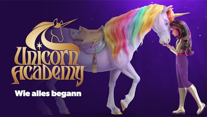 Unicorn Academy - Wie alles begann