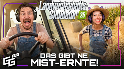 First Try Kuhmist und Chaos! Wir zocken Landwirtschaftssimulator 25