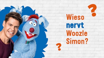 Frag Woozle! - Die Antworten Wieso nervt Woozle Simón?