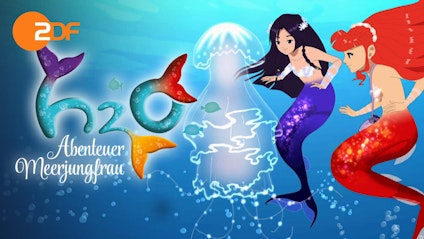 H2O - Abenteuer Meerjungfrau
