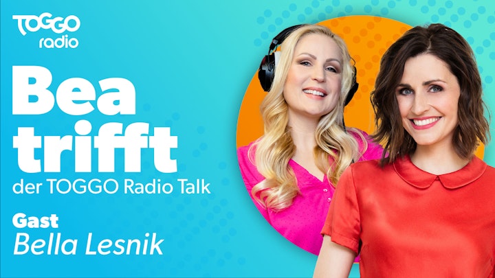 Der TOGGO Radio Talk mit Bella Lesnik
